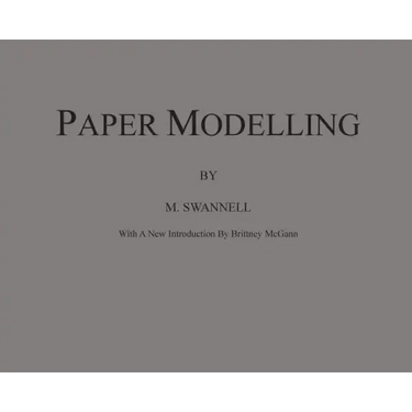 Paper Modelling: A Combination of Paper Folding, Paper Cutting & Pasting and Ruler Drawing Forming an Introduction to Cardboard Modelli