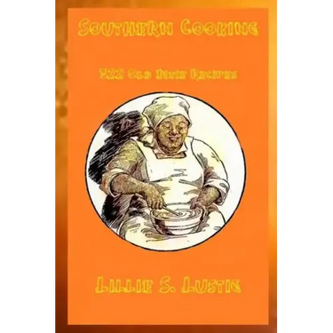 Southern Cookbook 322 Old Dixie Recipes