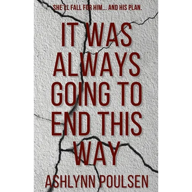 It Was Always Going to End This Way