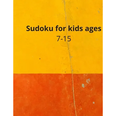 Sudoku for kids ages 7-15: Sudoku Puzzle Book for Adult: (7-15) Medium to Hard Sudoku Puzzles with 2020