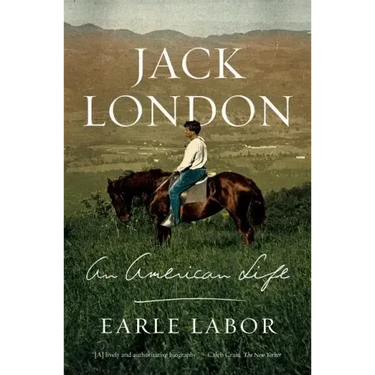 Jack London: An American Life