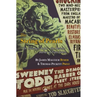 The String of Pearls: Or, Sweeney Todd -- the Demon Barber of Fleet Street