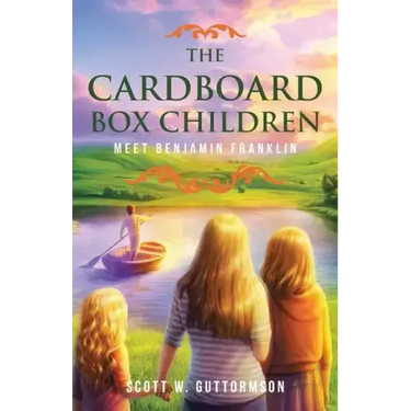 The Cardboard Box Children: Meet Benjamin Franklin