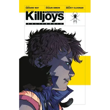 The True Lives of the Fabulous Killjoys: California