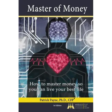 Master of Money: How to master money to live your best life!