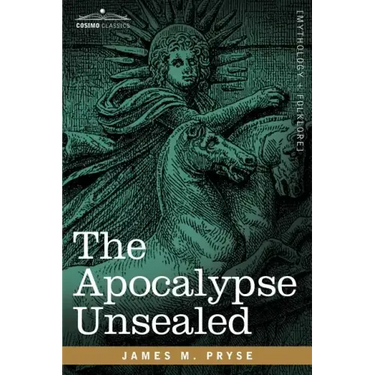 The Apocalypse Unsealed