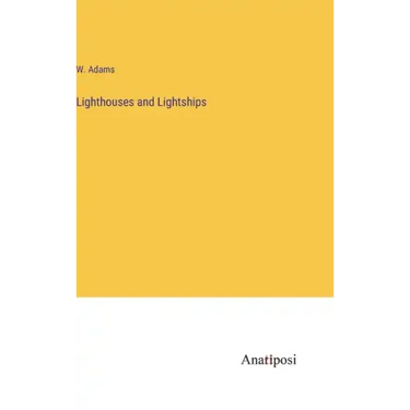 Lighthouses and Lightships