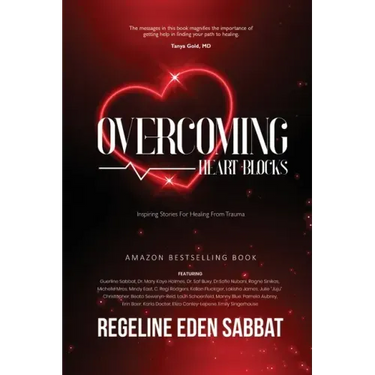 Overcoming Heart Blocks: Inspiring Stories for Healing from Trauma