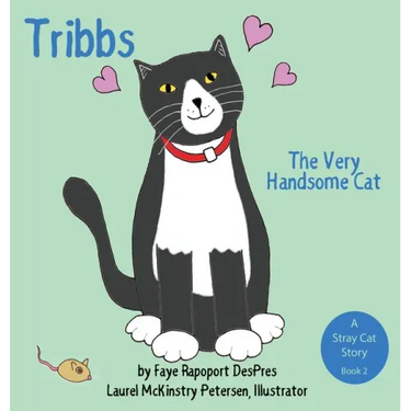 Tribbs: The Very Handsome Cat