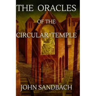 The Oracles of the Circular Temple