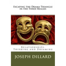 Escaping the Drama Triangle in the Three Realms: Relationships, Thinking and Dreaming