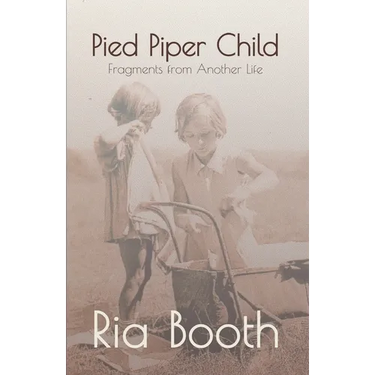 Pied Piper Child: Fragments from Another Life