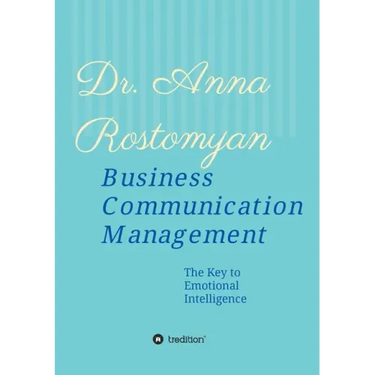 Business Communication Management: The Key to Emotional Intelligence