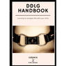 DDLG Handbook: Learning to Navigate Life with your Little