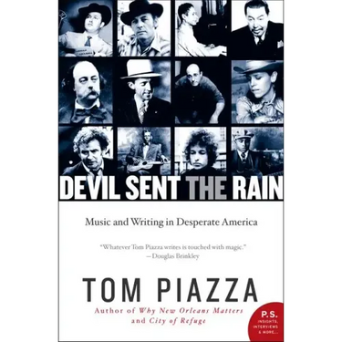 Devil Sent the Rain: Music and Writing in Desperate America