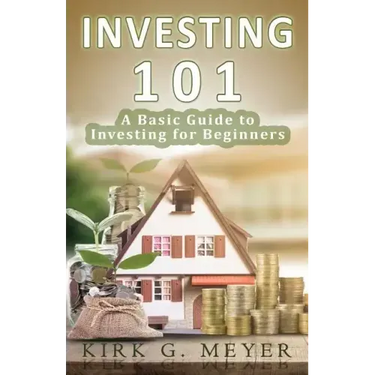 Investing 101: A Basic Guide to Investing for Beginners