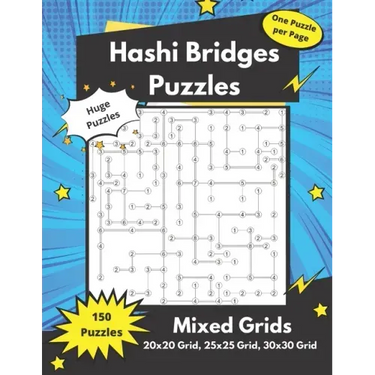 Hashi Bridges Puzzles Mixed Grids: Large Bridges Puzzles for adults (solutions included)