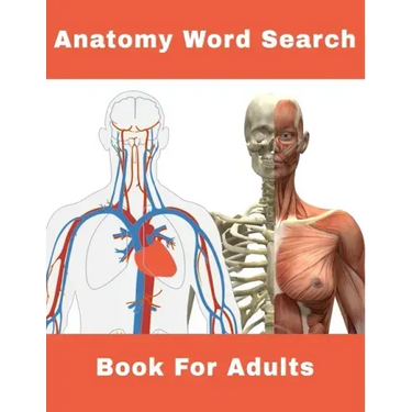 Anatomy Word Search Book For Adults: 124 Large Print Human body Puzzles With Solutions