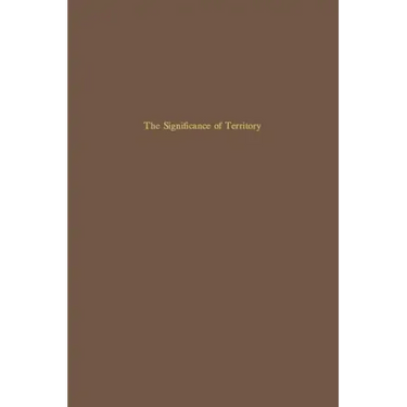 The Significance of Territory