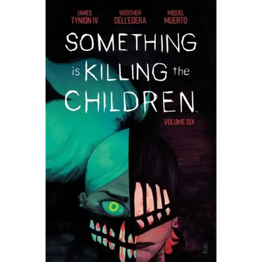 Something Is Killing the Children Vol. 6