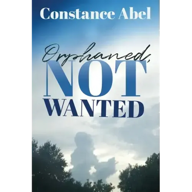 Orphaned, Not Wanted
