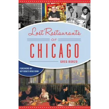 Lost Restaurants of Chicago
