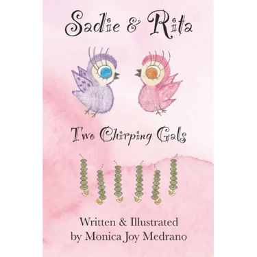 Sadie & Rita: Two Chirping Gals