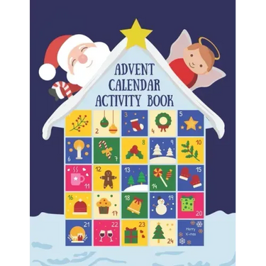 Advent Calendar Activity Book: Countdown to Christmas Workbook For Kids Ages 6-8, Mazes, Coloring Pages, Spot the Difference Puzzles, Writing a Lette