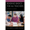 Reading Basics for All Teachers: Supporting All Learners