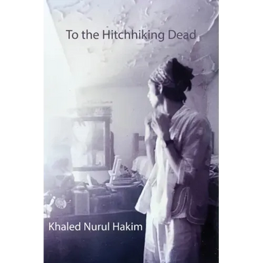 To the Hitchhiking Dead