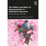 The Politics and Ethics of Representation in Qualitative Research: Addressing Moments of Discomfort