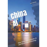 China AI: How China will dominate AI and Blockchain technology