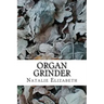 Organ Grinder