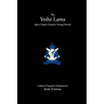 The Yeshe Lama: Jigme Lingpa's Dzogchen Atiyoga Manual