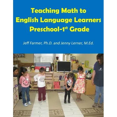 Teaching Math to English Language Learners, Preschool to 1st Grade