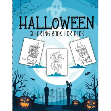 Halloween Coloring Book For Kids: Crafts Hobbies Home for Kids 3-5 For Toddlers Big Kids