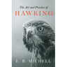The Art and Practice of Hawking