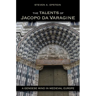 The Talents of Jacopo Da Varagine: A Genoese Mind in Medieval Europe