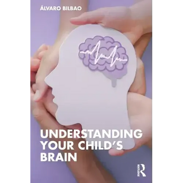 Understanding Your Child's Brain