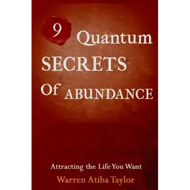 9 Quantum Secrets of Abundance: How to Attract What You Want