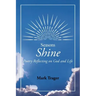 Seasons: Shine: Poetry Reflecting on God and Life