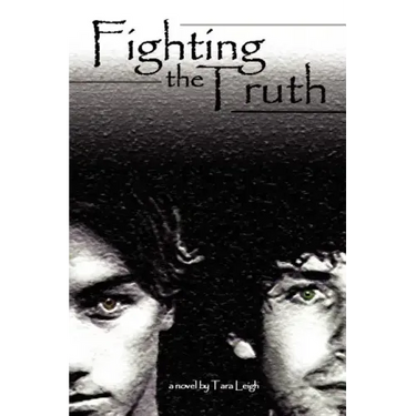 Fighting the Truth