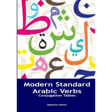 Modern Standard Arabic Verbs: Conjugation Tables
