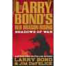 Larry Bond's Red Dragon Rising: Shadows of War