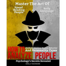 How To Analyze People: Psychology's Secrets Revealed - Master The Art Of Speed Reading People And Body Language - Skillfully Analyze Human Be