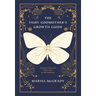 The Fairy Godmother's Growth Guide: Whimsical Poems and Radical Prose for Self-Exploration
