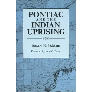 Pontiac and the Indian Uprising