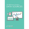 The Reference Guide to Data Sources