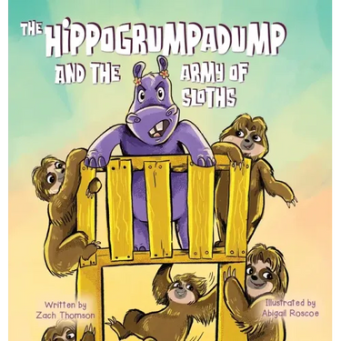 The Hippogrumpadump and the Army of Sloths