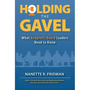 Holding the Gavel: What Nonprofit Board Leaders Need to Know